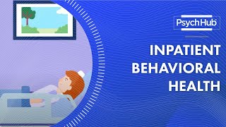 Inpatient Behavioral Health [upl. by Kwabena]