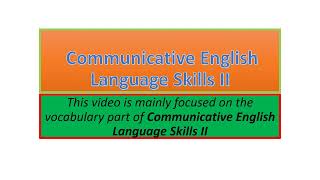 Communicative English Language Skills II vocabulary part one [upl. by Hintze]