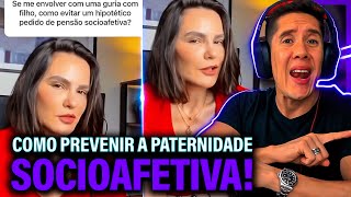 Como Se Prevenir Da Paternidade Socioafetiva E Pensão Socioafetiva [upl. by Farman]